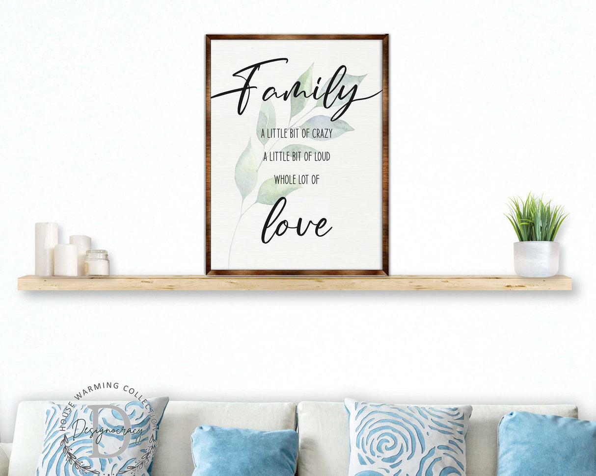 Family Love - Crazy, love, loud - Wooden Wall art - Contemporary decor - Living room Sign - Farmhouse decor - 310346