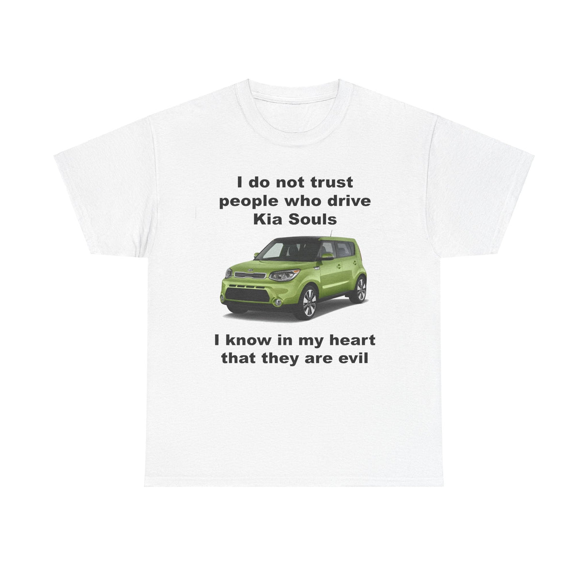 Camiseta "No confío en Kia Souls" - Meme divertido de coches