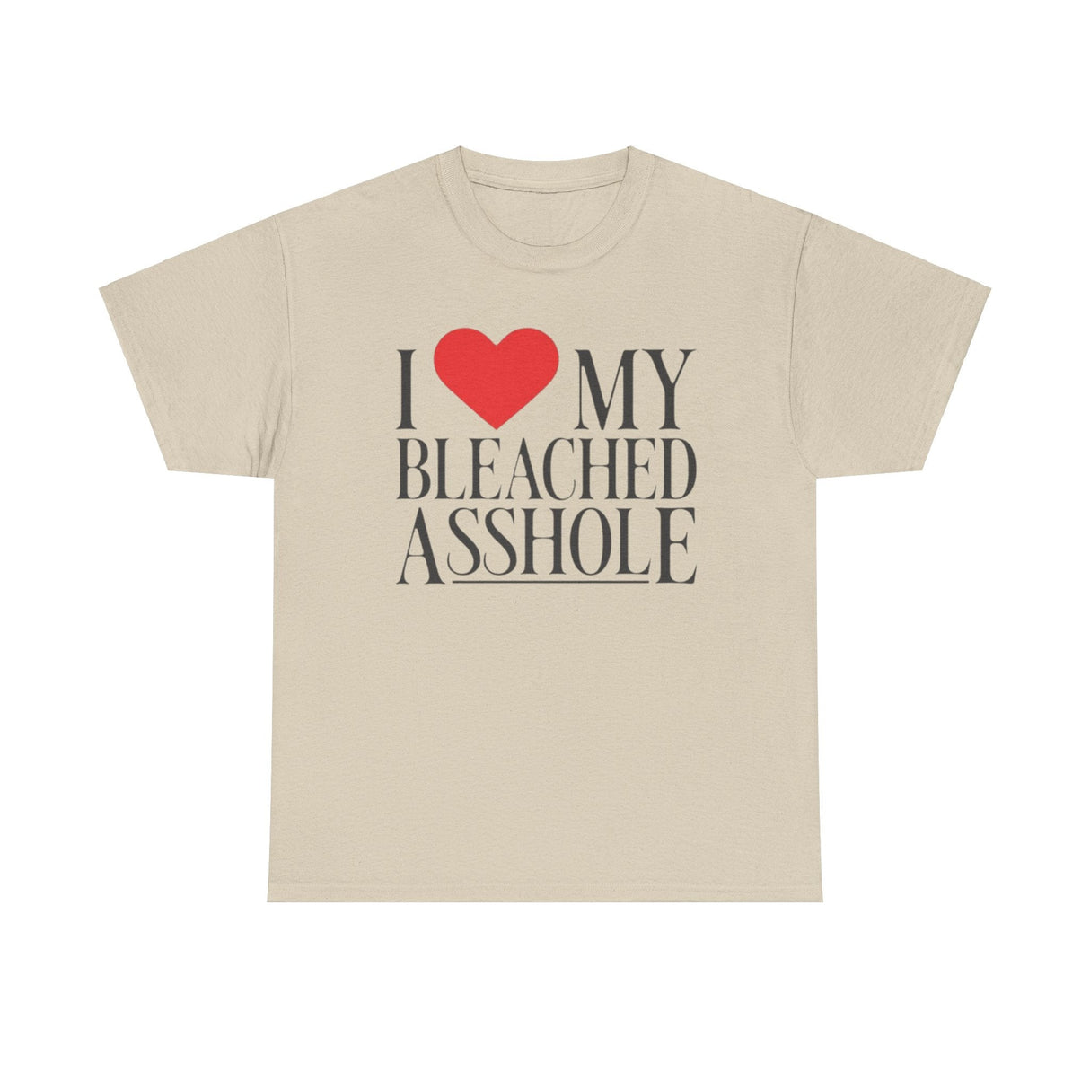 Camiseta divertida "Me encanta mi culo blanqueado"