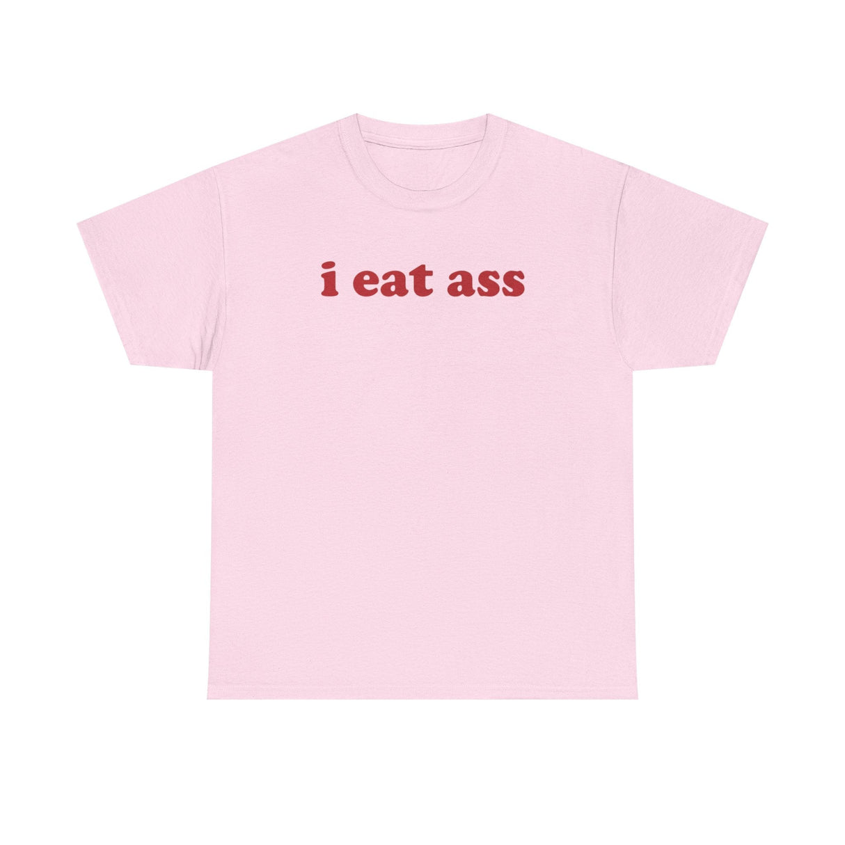 I Eat Ass Funny Shirt – Hilarious Adult Humor Graphic Tee for Men & Women