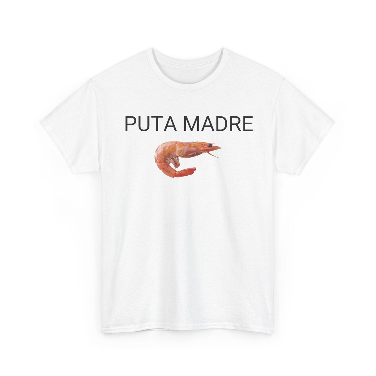 Camiseta divertida de Puta Madre: divertida camiseta con gráfico de camarones para hombre y mujer