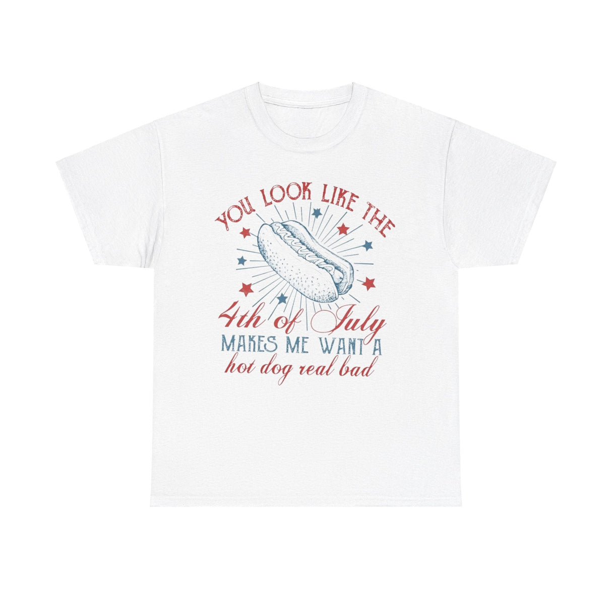 Pareces el 4 de julio, me dan ganas de un perrito caliente. Camiseta