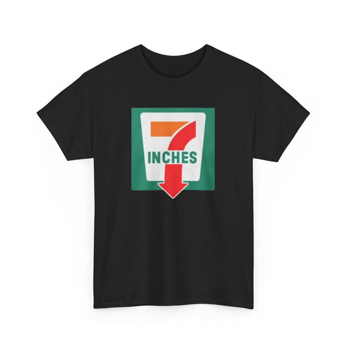7 Inches 7 Eleven Funny Shirt – Hilarious Adult Humor Convenience Store Graphic Tee