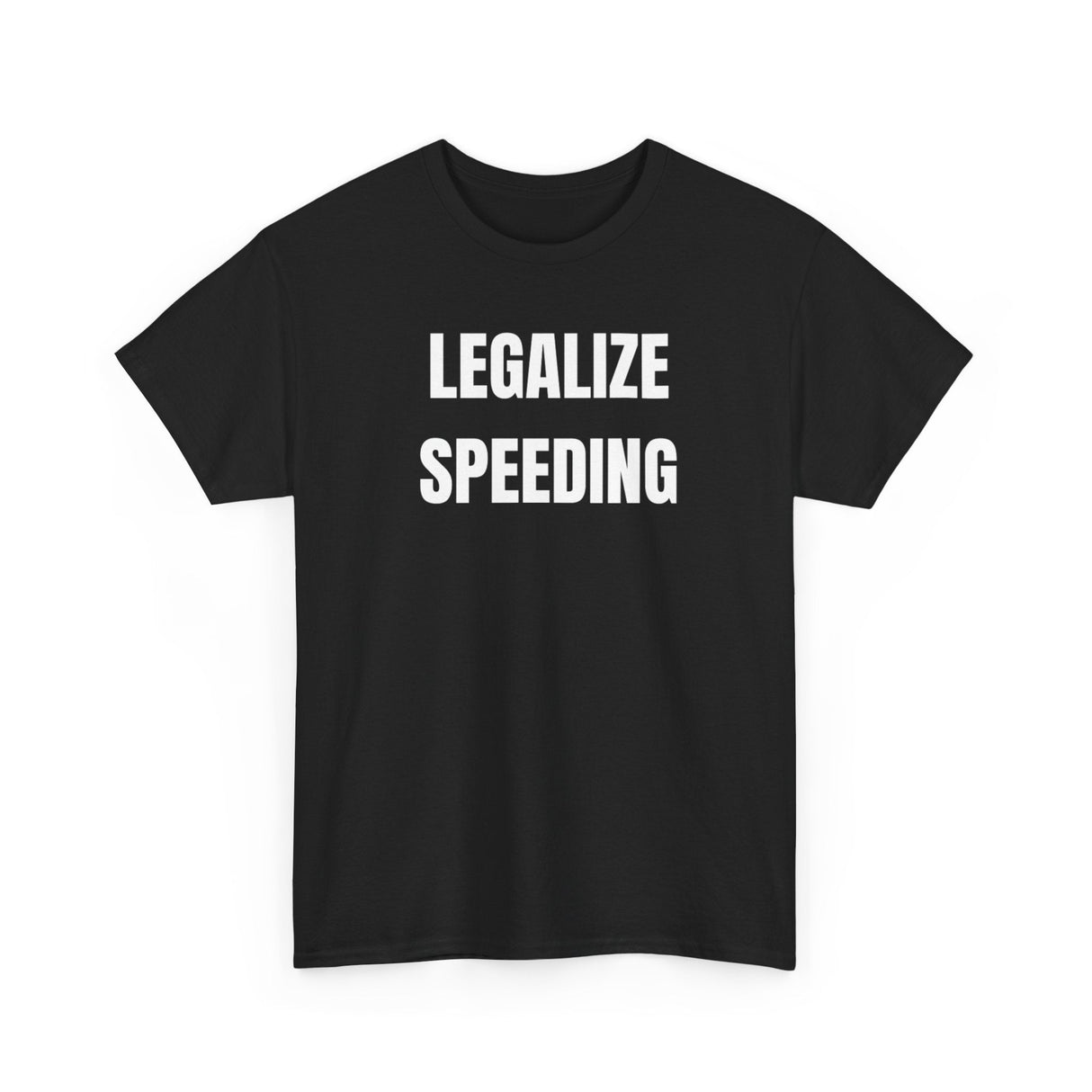 Camiseta divertida "Legalize Speeding": divertida camiseta gráfica con humor al volante para hombre y mujer