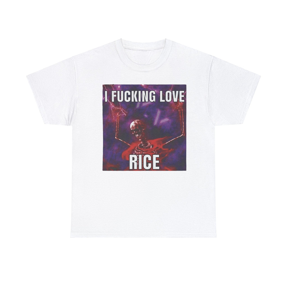 I Fucking Love Rice Meme Shirt – Funny Food Humor T-Shirt