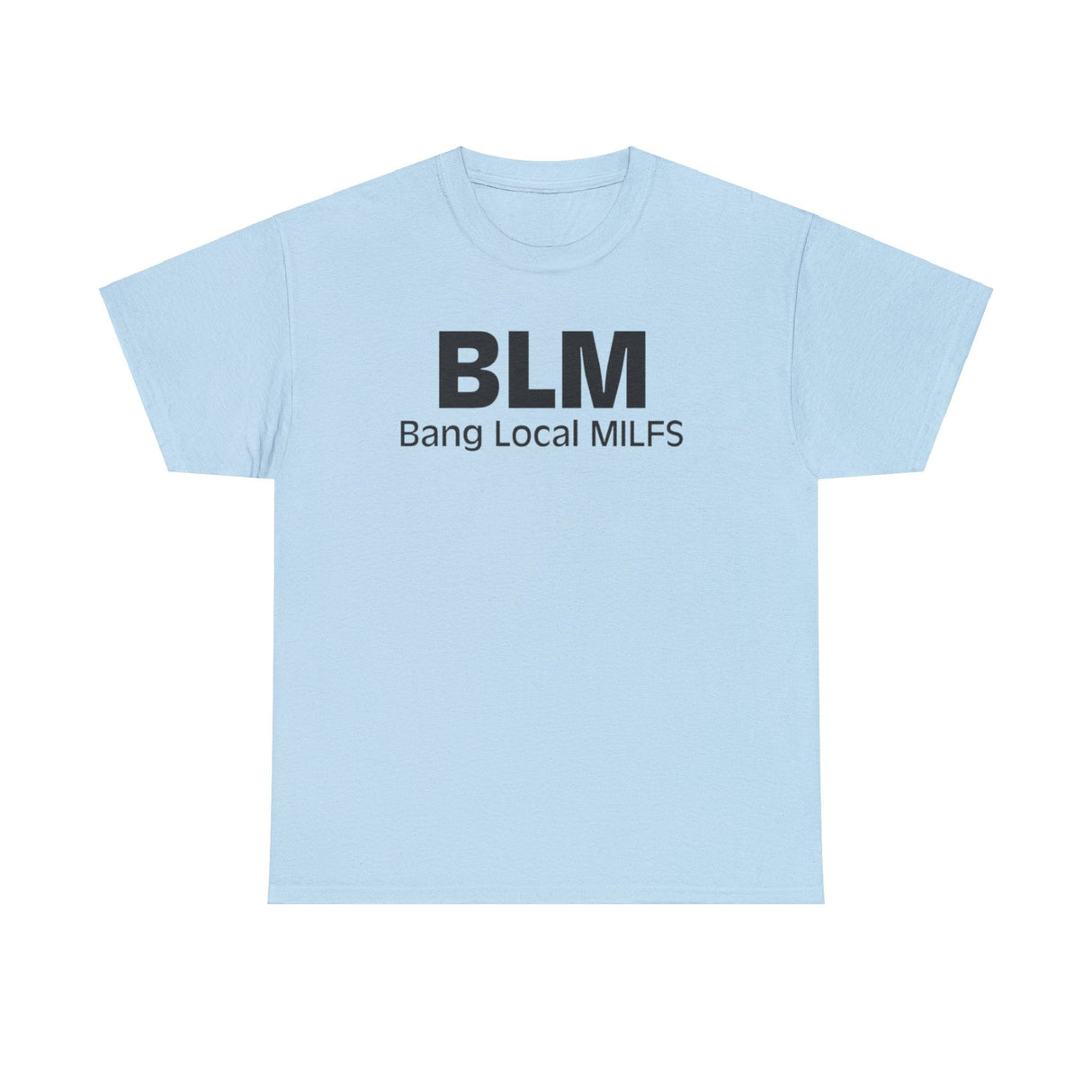 Camiseta divertida de BLM Bang Local MILFS