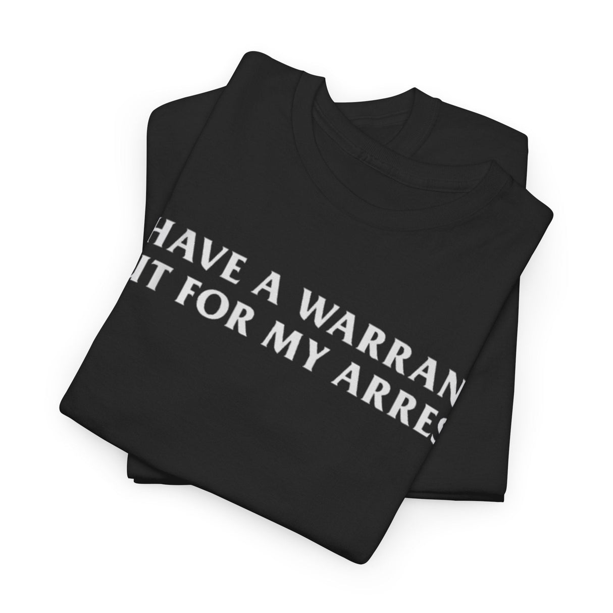 Camiseta con orden de arresto - Meme de broma divertida