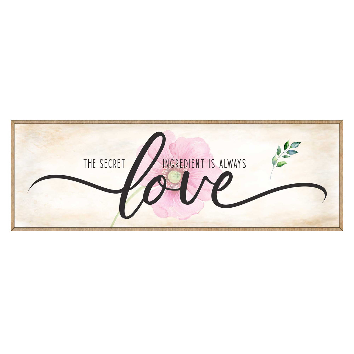 The Secret Ingredient Is Always Love - Wooden Contemporary Sign - Living Room Decor - Farmhouse Décor - Inspirational Wall Art - 310316