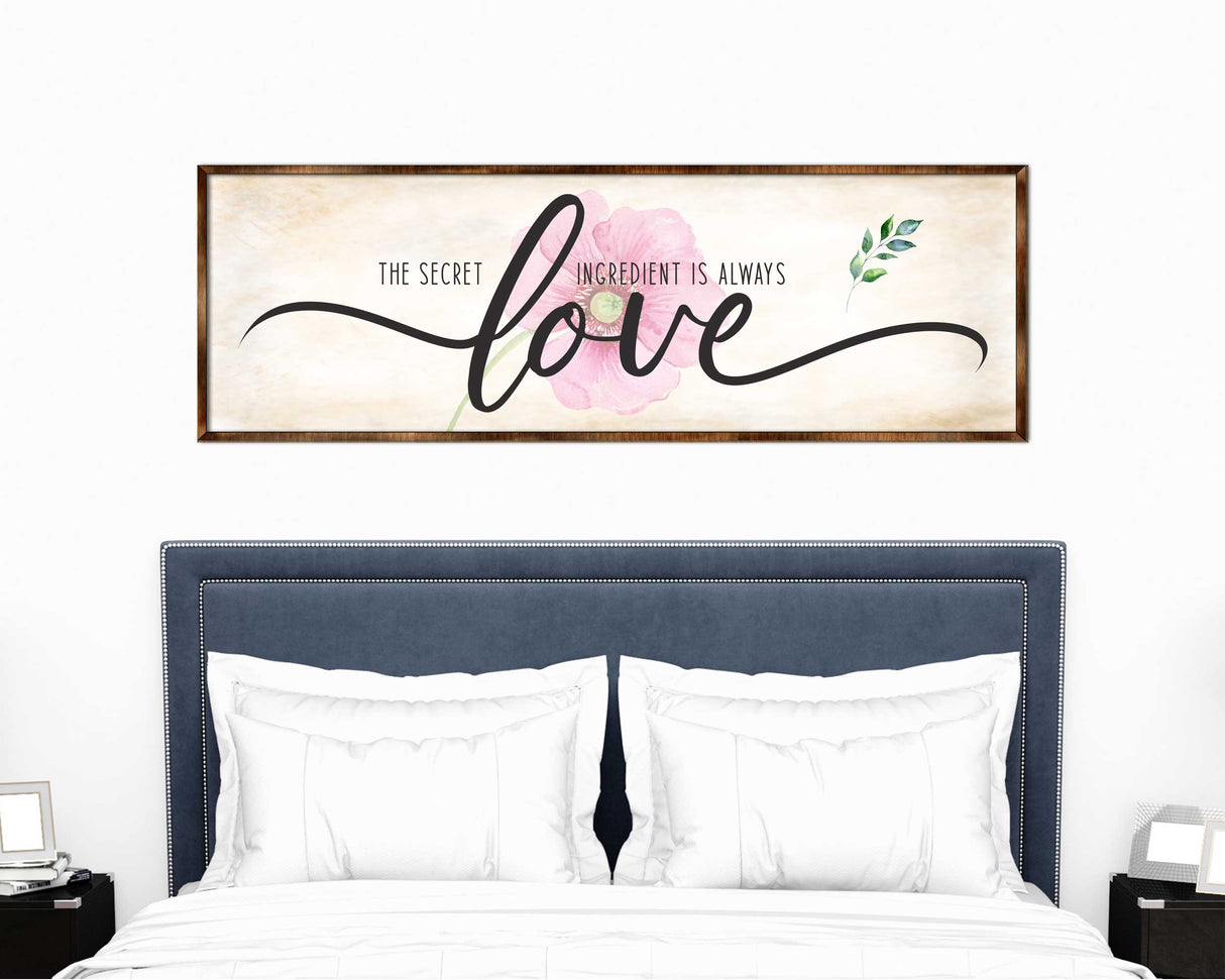 The Secret Ingredient Is Always Love - Wooden Contemporary Sign - Living Room Decor - Farmhouse Décor - Inspirational Wall Art - 310316