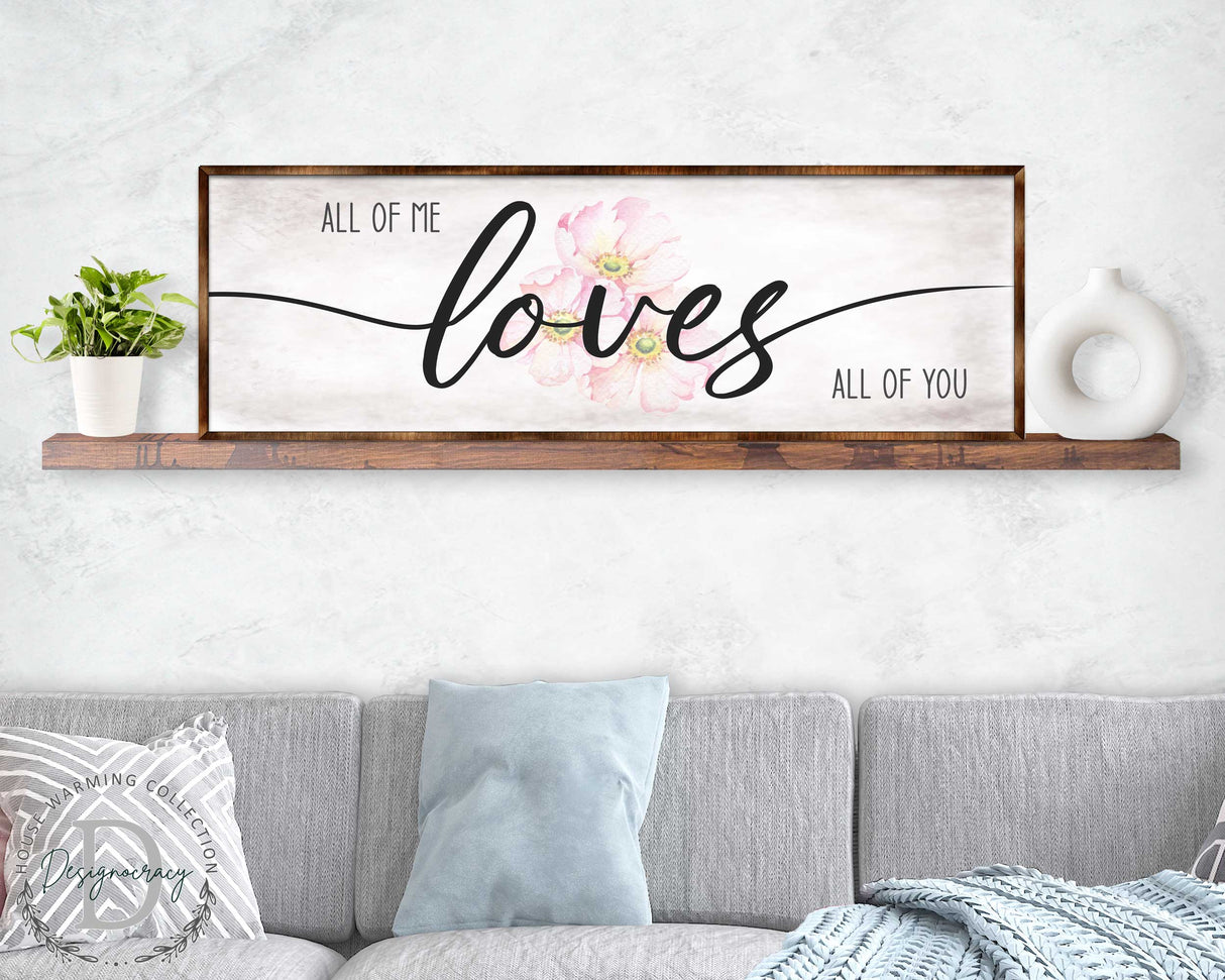 Todo de mí te ama a todo de ti - Decoración de madera para el hogar - Letrero para dormitorio principal - Regalo para el hogar - Regalo para parejas - Decoración rústica - 310321