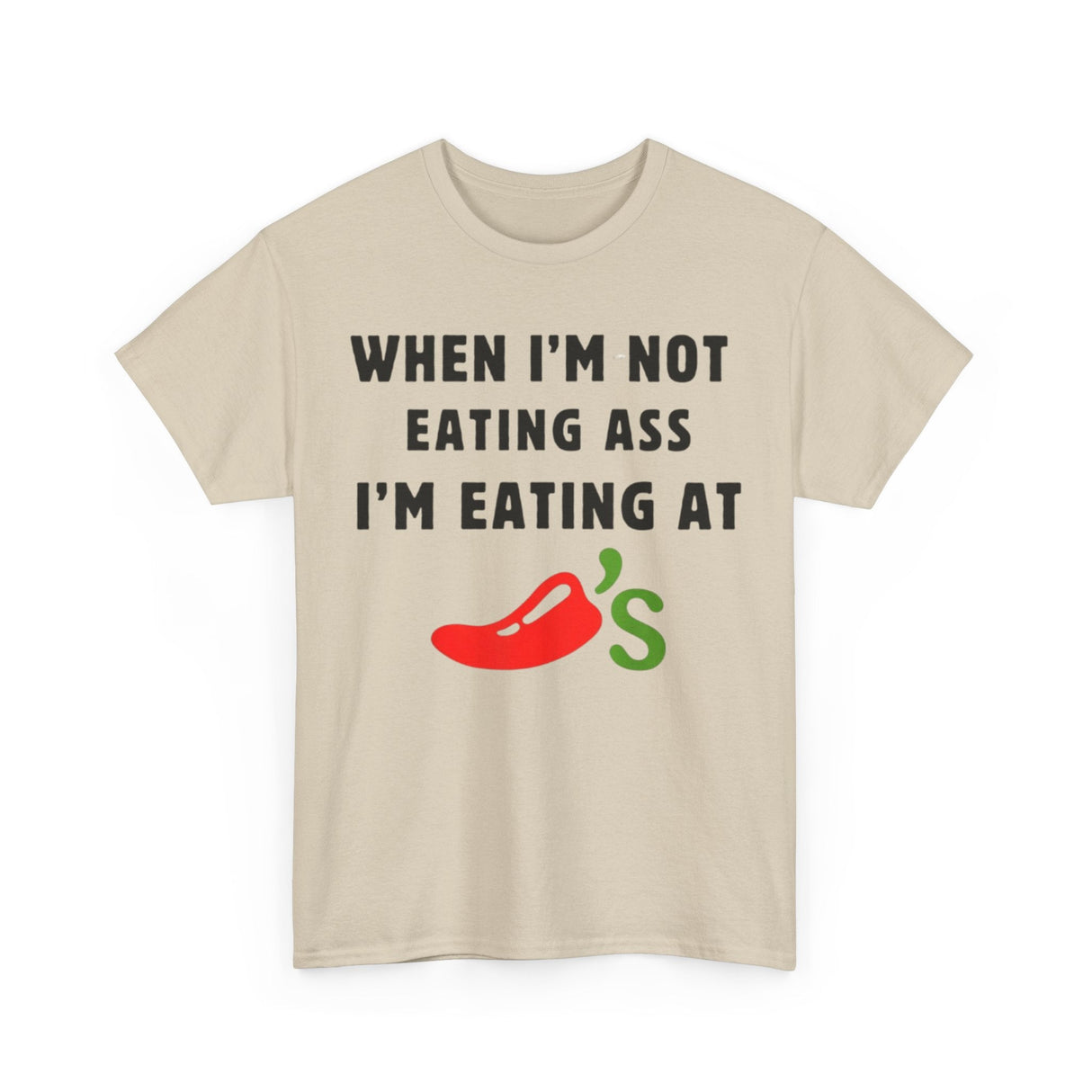 Camiseta divertida "Cuando no como culo, como en Chili's": divertida camiseta gráfica con humor para adultos