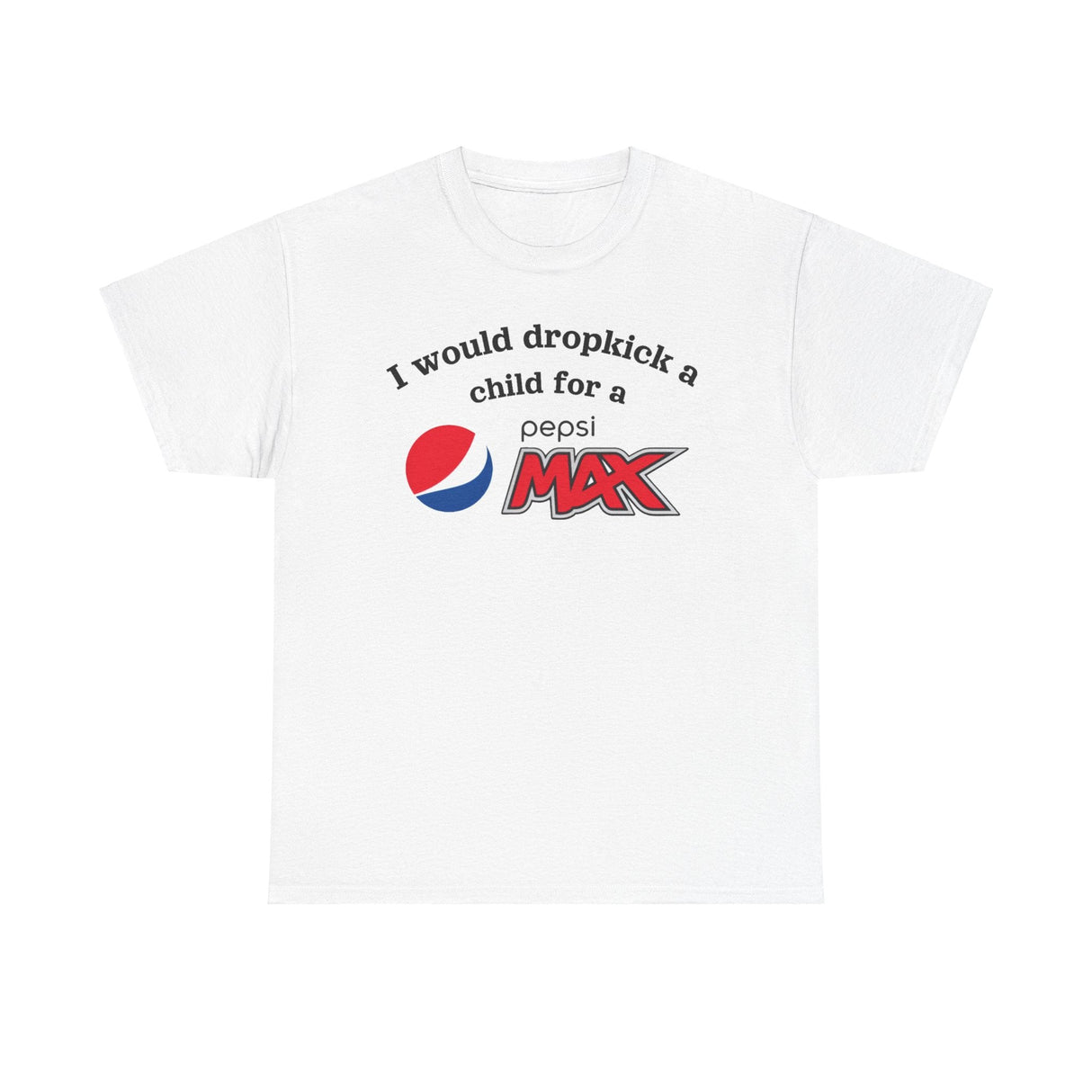 Le daría una patada a un niño por una camiseta de Max