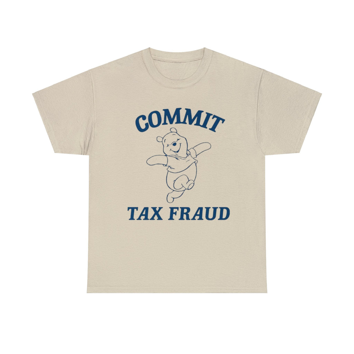 Camiseta "Cometer fraude fiscal"