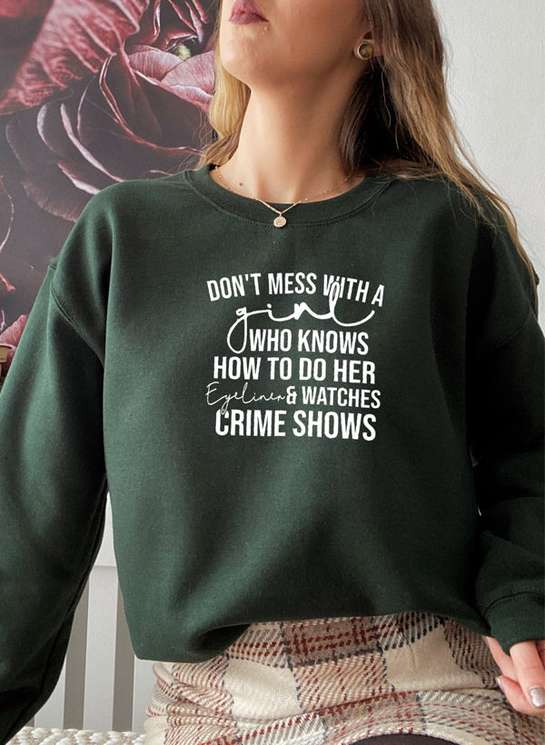Eyeliner & Crime Shows Sweat Shirt-3