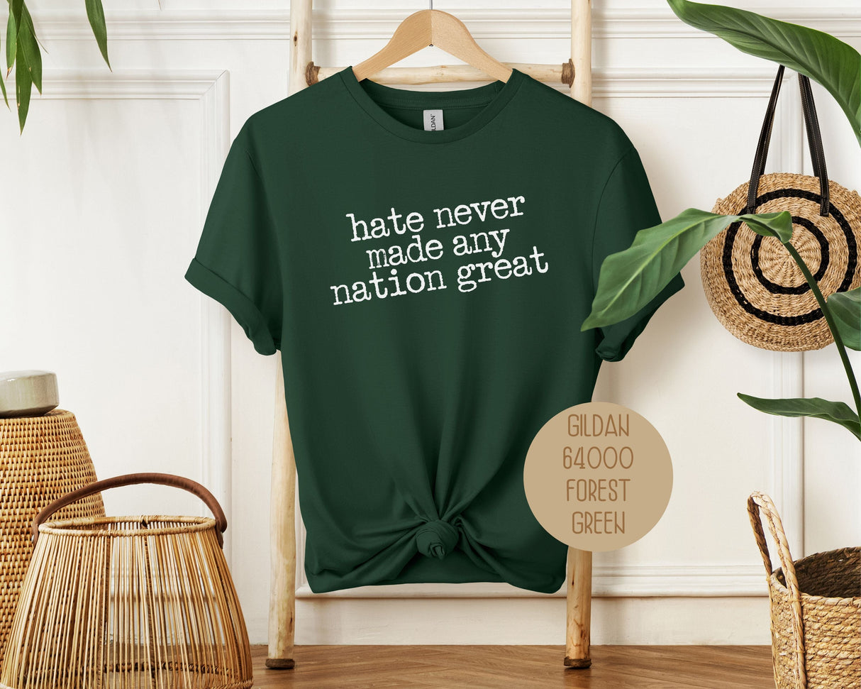 Hate Never Made Any Nation Great Shirt-2