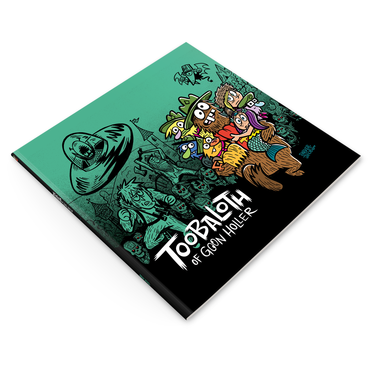 Toobaloth of Goon Holler - Softcover