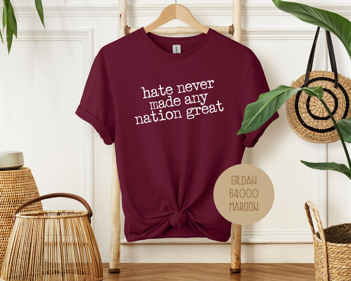 Hate Never Made Any Nation Great Shirt-3