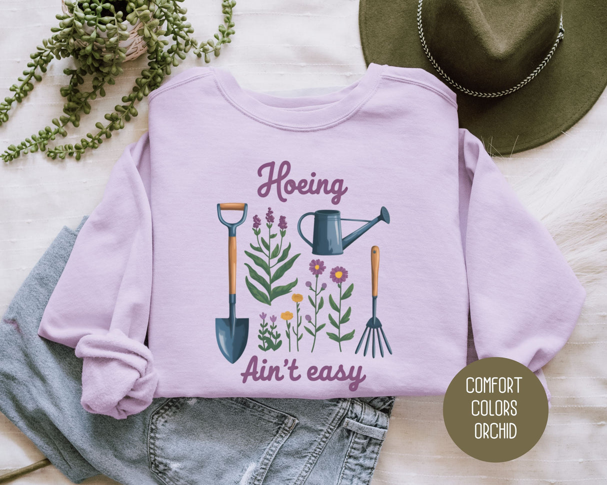 Hoeing Ain't Easy Comfort Colors Sweatshirt-2