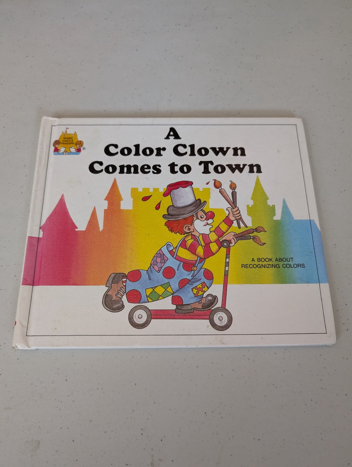 A color clown comes to town Book by Jane Belk Moncure