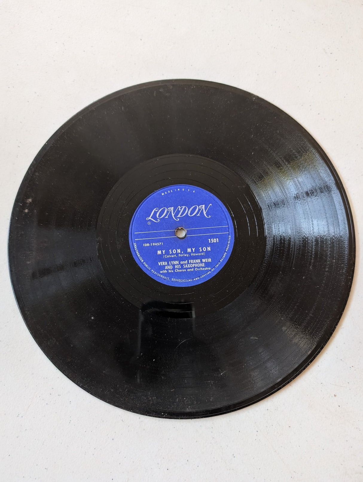 Vera Lynn y Frank Weir y su saxofón con su coro y orquesta – Mi hijo, mi hijo, mi hijo, mi hijo Disco de 78 RPM