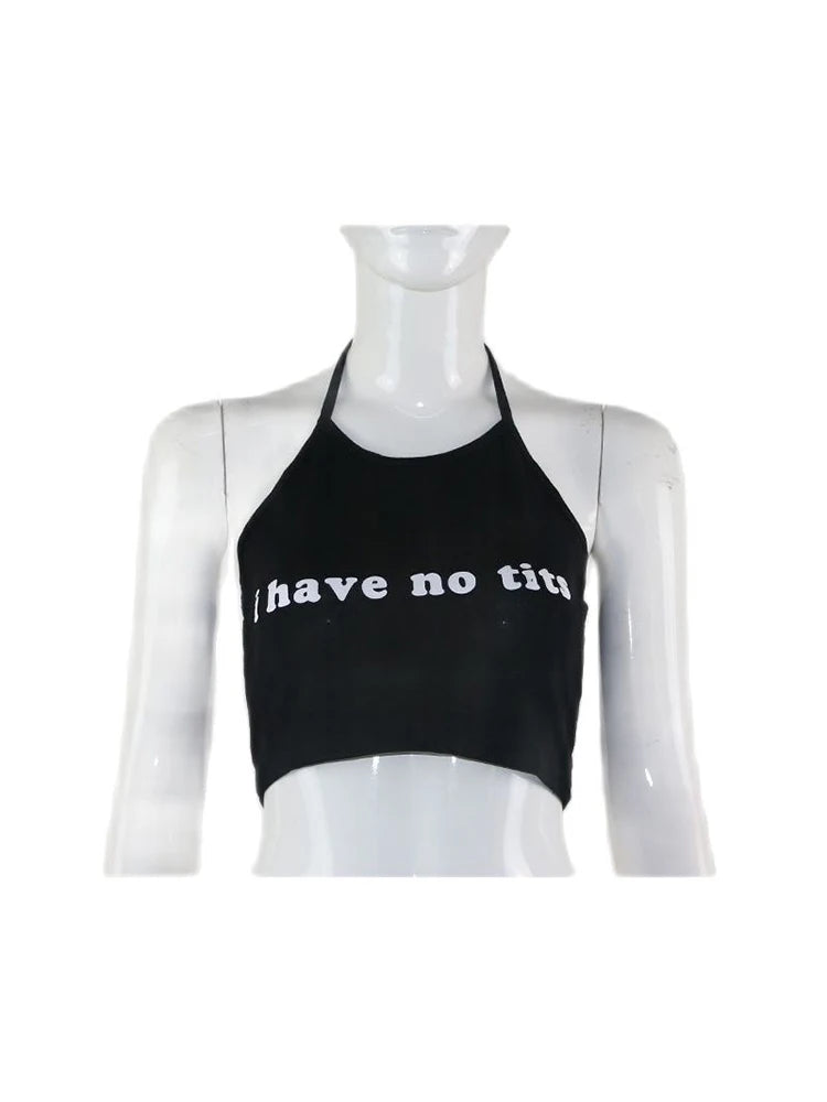 Summer Sexy Women Camis Cropped Clothes Bra Crop Top Crop Feminino Funny Letter I Have No Tits Strapless Tops 100% Cotton - Lootquake