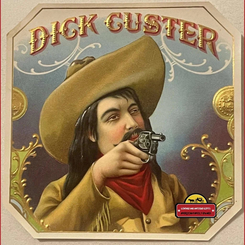 Rare 1900s Dick Custer Gold Embossed Antique Vintage Cigar Label
