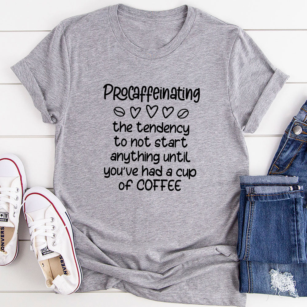 Procaffeinating T-Shirt-8