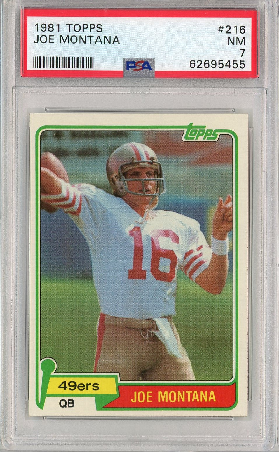 Graded 1981 Topps Joe Montana #216 Rookie RC Football Card PSA 7 Near Mint