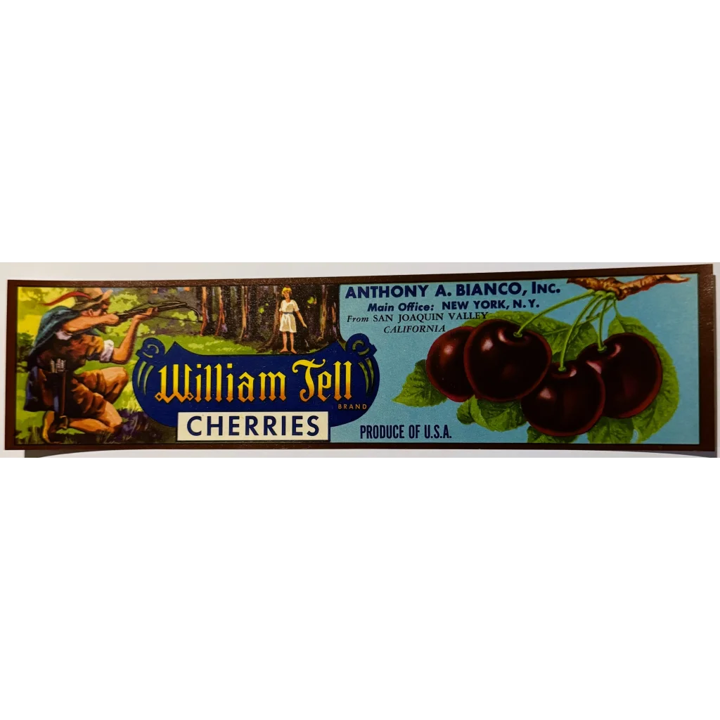 Rare 1940s San Joaquin Valley William Tell Cherries Crate Label