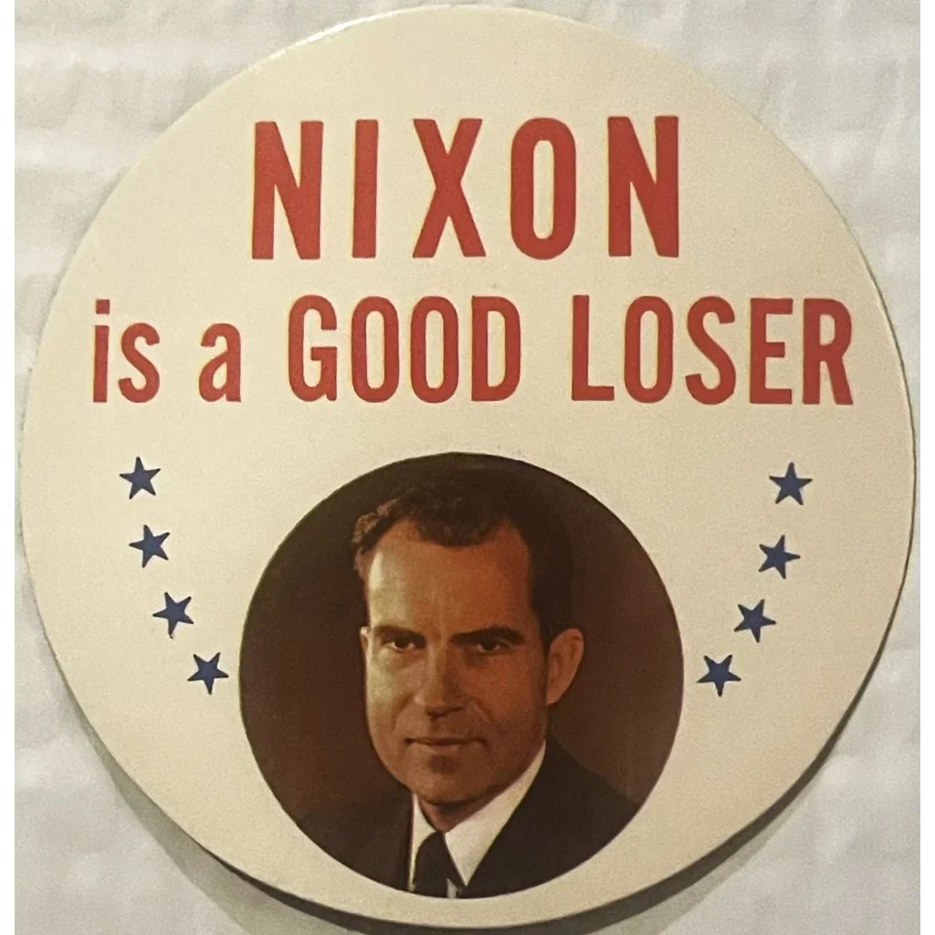 Rare 1968 Nixon Good Loser Sticker Mocks Tricky Dick's Defeats