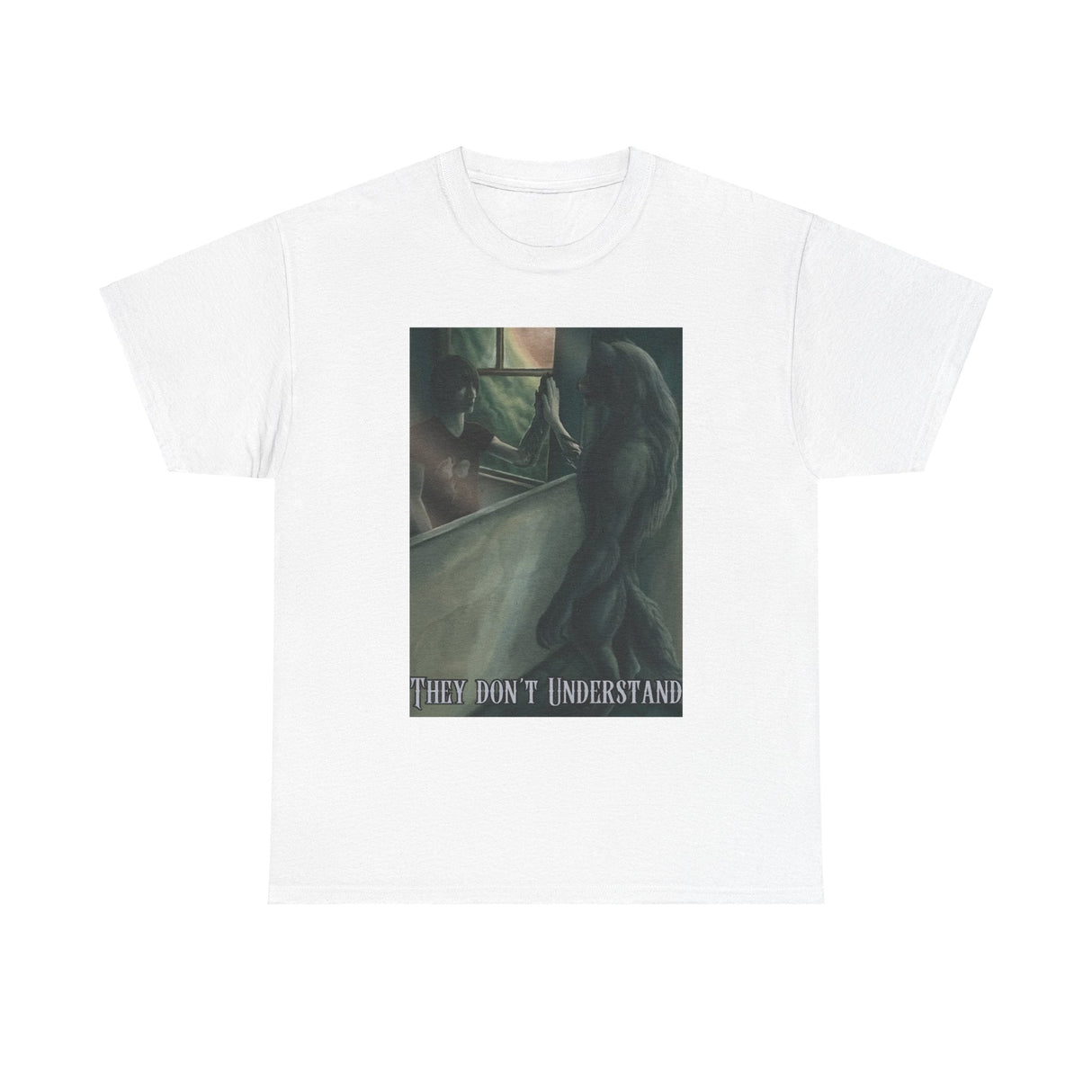 They Don’t Understand Funny Werewolf Shirt – Hilarious Monster Meme Tee