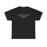 Professional Yapper Shirt – Funny Meme T-Shirt for Talkers & Humor Fans