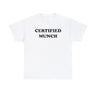 Certified Munch Shirt