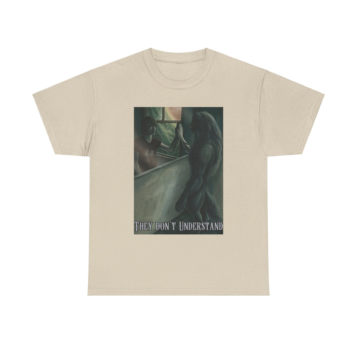They Don’t Understand Funny Werewolf Shirt – Hilarious Monster Meme Tee
