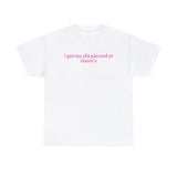 I Got My Clit Pierced at Claires Funny Shirt
