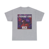 I Fucking Love Rice Meme Shirt – Funny Food Humor T-Shirt