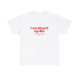 i out pizzad the hut shirt