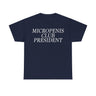 Micropenis Club President Funny T-shirt Tshirt