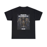 you better quit staring shirt