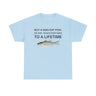 Buy a Man Eat Fish, He Day, Teach Fish Man Funny Shirt