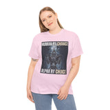 Human By Chance, Alpha By Choice Funny Meme Shirt – Bold Statement Tee for Humor Fans