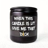 Unique Funny Scented Candle, Gift Idea for Men, Him, Husband, Boyfriend, Bf from Women, Her, Wife, Girlfriend, Gf Adults on Valentine's Day, Birthday, Anniversary, Christmas, New Year, Cool Love Fun Novelty Naughty Romantic S