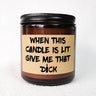 Unique Funny Scented Candle, Gift Idea for Men, Him, Husband, Boyfriend, Bf from Women, Her, Wife, Girlfriend, Gf Adults on Valentine's Day, Birthday, Anniversary, Christmas, New Year, Cool Love Fun Novelty Naughty Romantic S