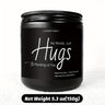 Just Hugs Scented Candle Get Well Soon Gift Idea for Women Men Friend Loss of Loved One Memorial Condolences Bereavement Sympathy Illness Cancer Surgery Recovery Get Well Soon Feel Better Thinking of You Encouragement Inspira