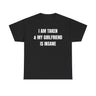 I Am Taken & My Girlfriend Is Insane Funny Couple Shirt – Hilarious Matching His & Hers Graphic Tee