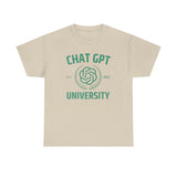Chat GPT University Shirt – Funny AI Meme T-Shirt for Tech Fans