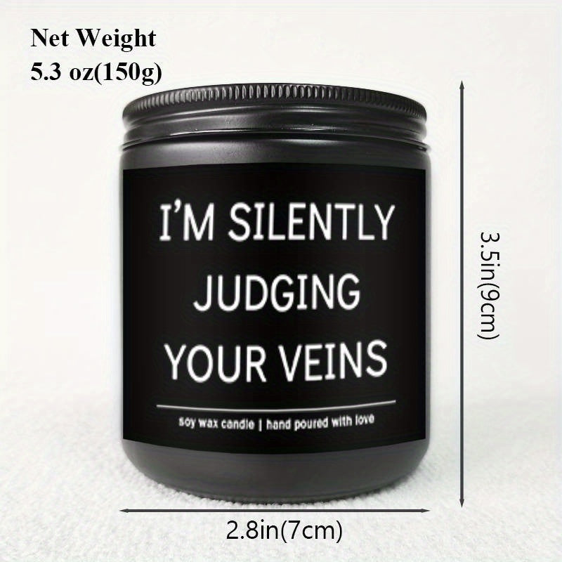 5.3oz Soy Wax Scented Candle with Inspirational Message - "I'm Silent Judging Your Veins for Loving You" - Perfect Appreciation Gift for Nurses, Nursing Students, and Loved Ones on Birthdays, Graduations, or Nurse's Day, Nurs