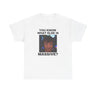 you know what else is massive ninja funny shirt