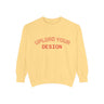 Customizable Unisex Garment-Dyed Sweatshirt, Personalized Gift, Cozy Streetwear, Casual Outfit, Unique Design Sweatshirt