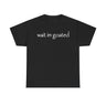 Wait I’m Goated Funny Shirt – Hilarious Internet Slang Meme T-Shirt